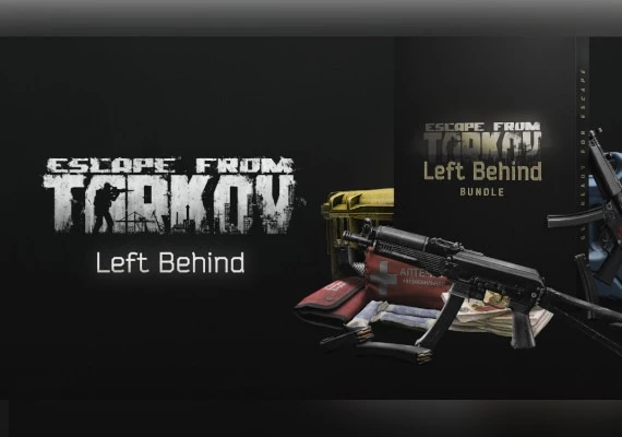 Escape from Tarkov Left Behind Edition Global
