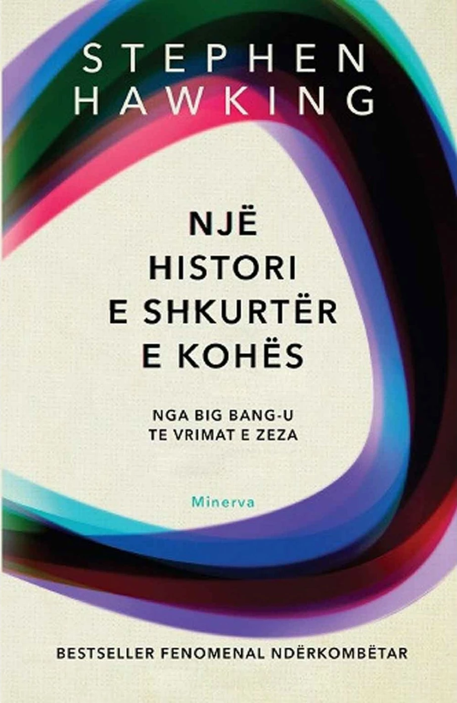 Nje Histori E Shkurter E Kohes - Stephen Hawking