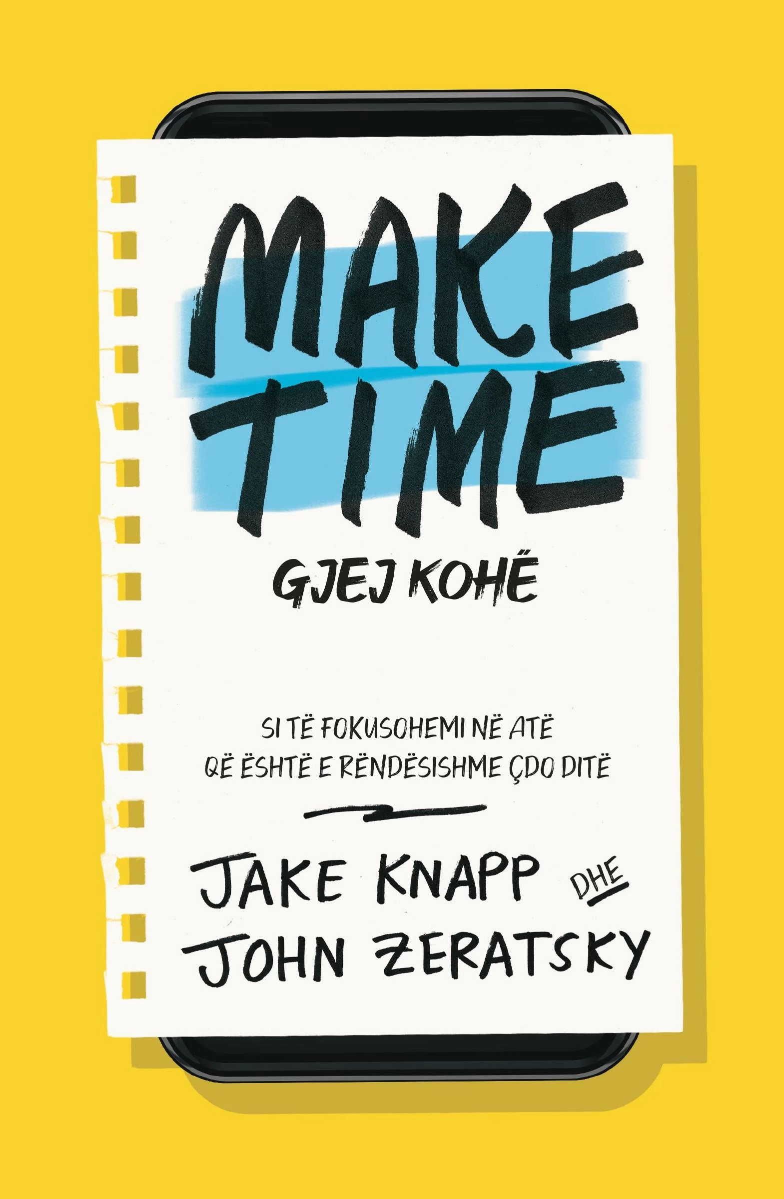 Make time, autori Jake Knapp