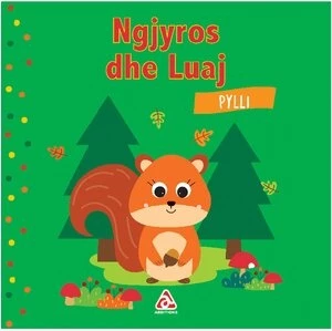 Ngjyros dhe Luaj – Pylli 