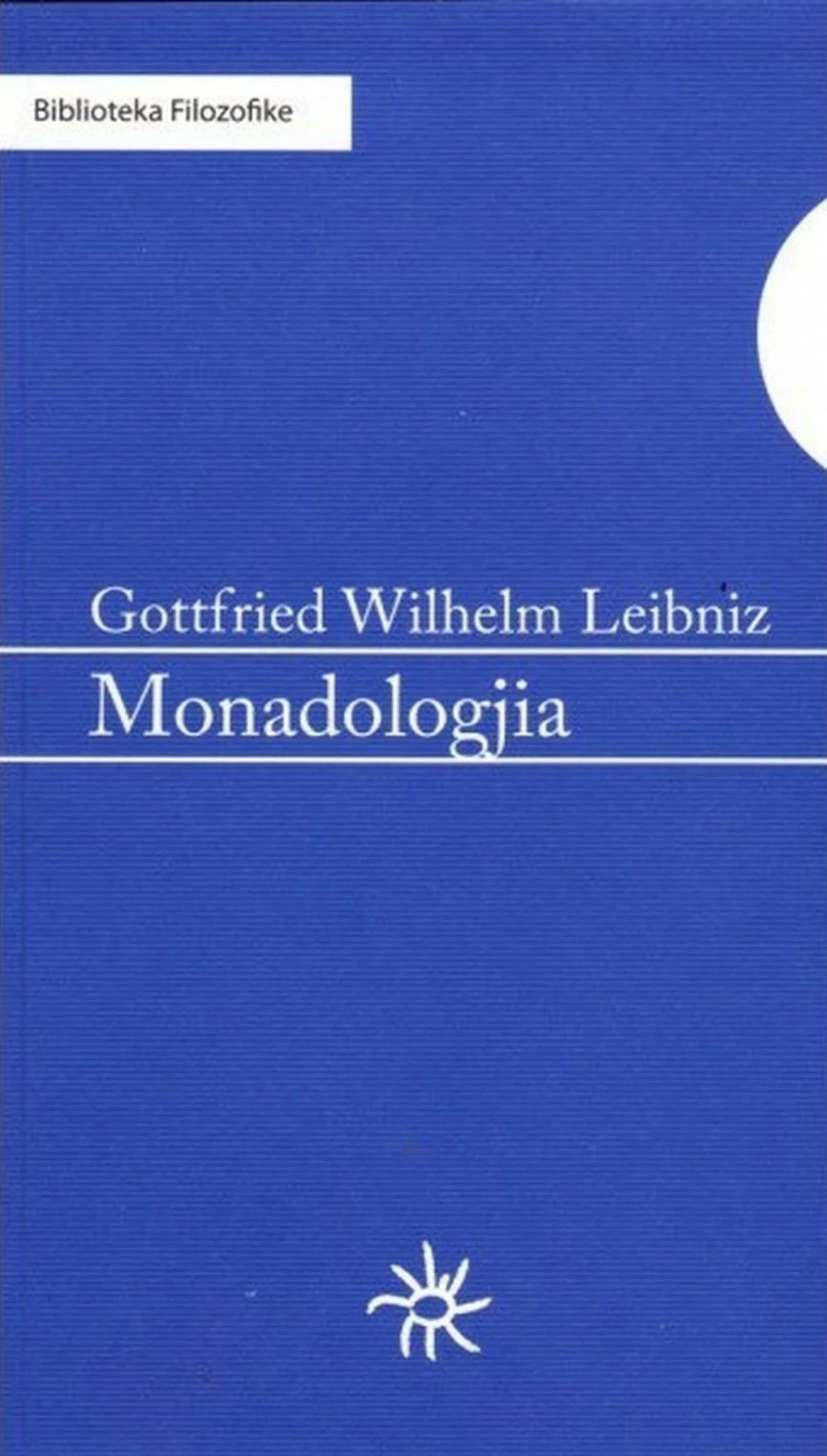 Monadologjia - Gottfried Leibniz