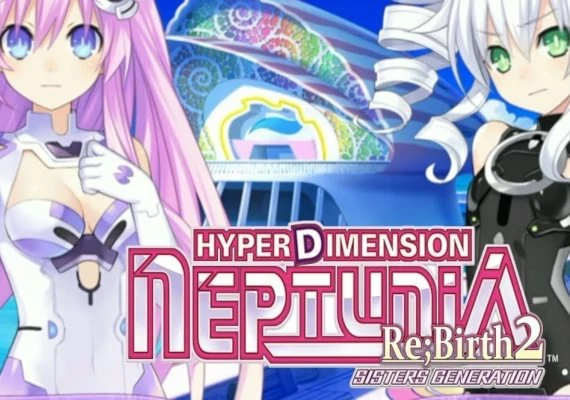 Hyperdimension Neptunia Re;Birth2: Sisters Generation EN/JA/ZH Global