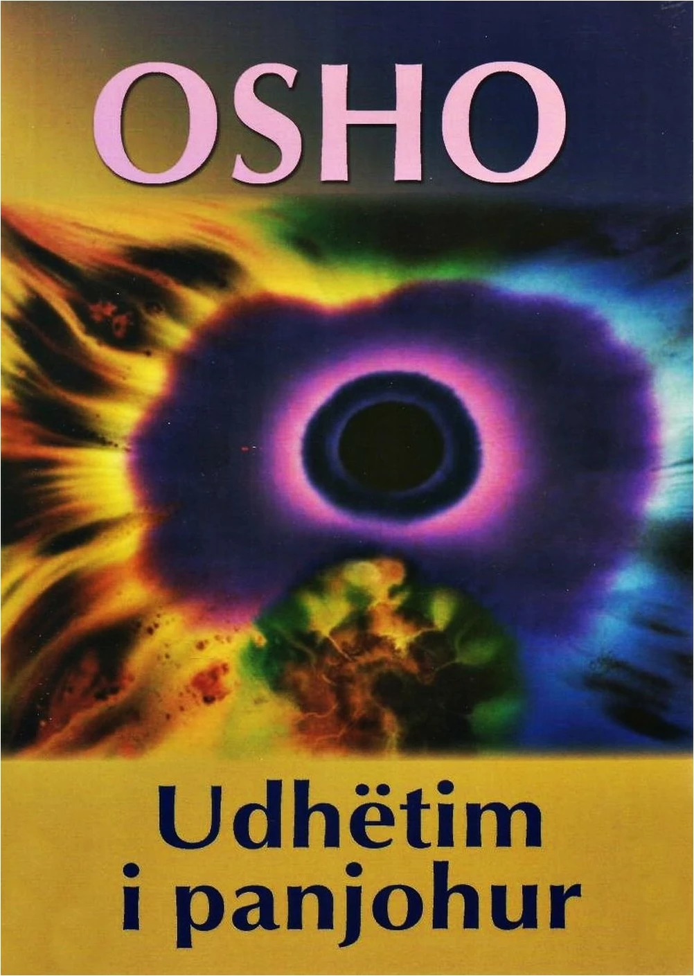 Udhetim I Panjohur - Osho Osho