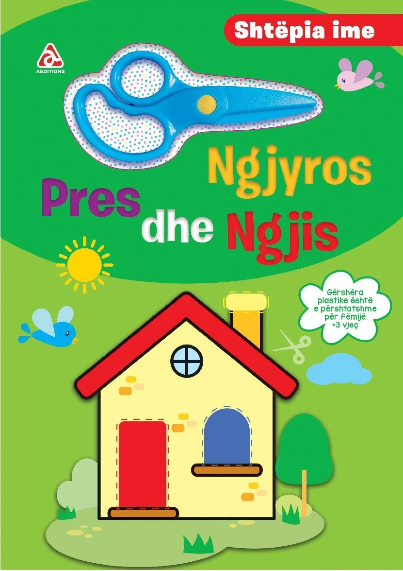 Pres, Ngjyros dhe Ngjit – Shtëpia Ime