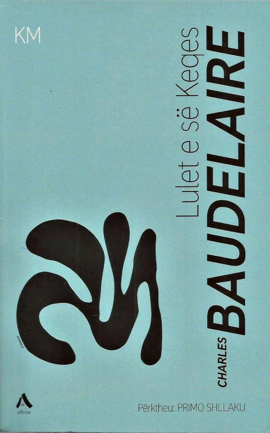 Lulet E Se Keqes - Charles Baudelaire