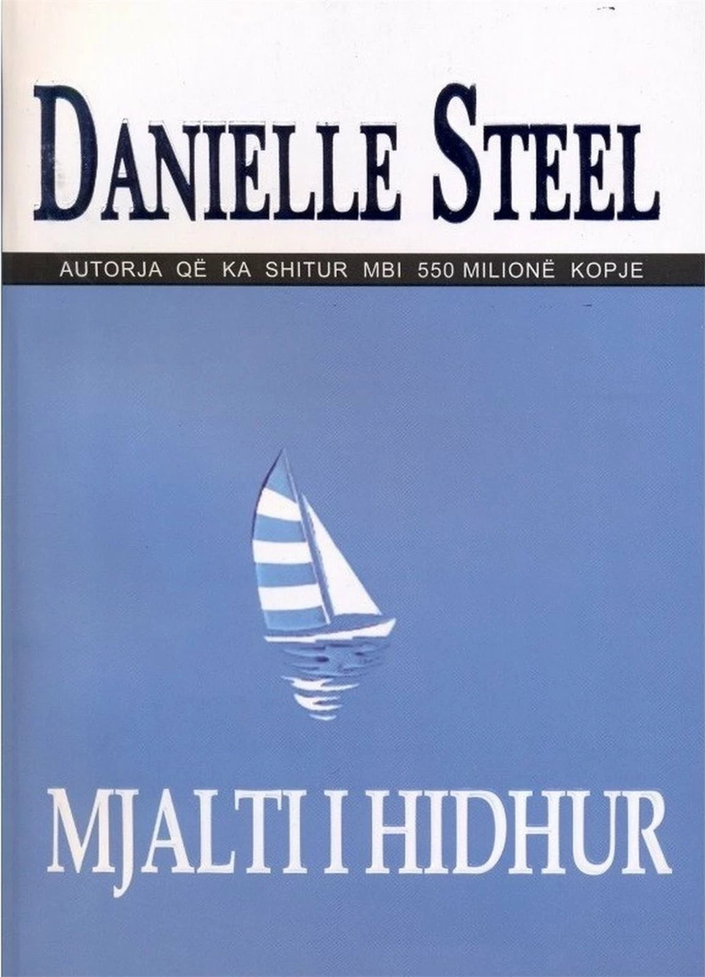 Mjalti I Hidhur - Danielle Steel