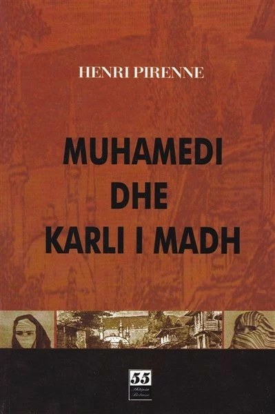 Muhamedi Dhe Karli I Madh - HENRI PIRENNE