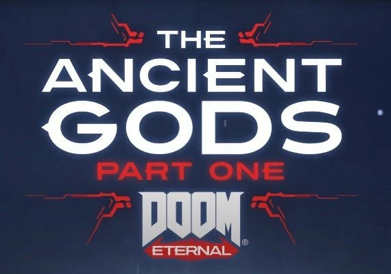 Doom Eternal: The Ancient Gods - Part One DLC Global