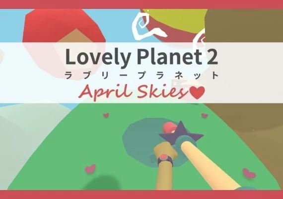 Lovely Planet 2: April Skies Global