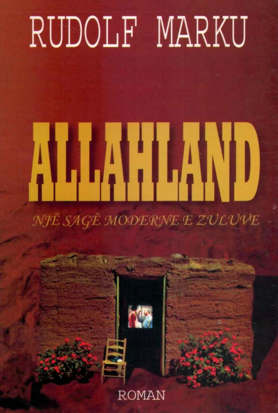 Allahland - Rudolf Marku