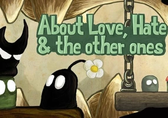 About Love, Hate and the other ones EN/DE/FR/ES Global