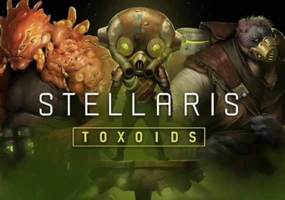 Stellaris - Toxoids Species Pack DLC EN/DE/FR/PL/PT/RU/ZH/ES Global