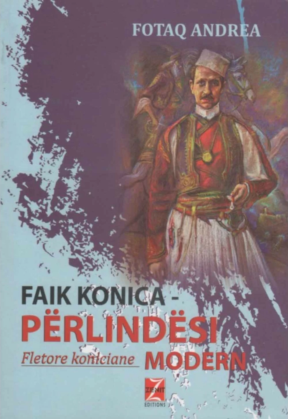 Faik Konica  Perlindesi Modern - Fotaq Andrea