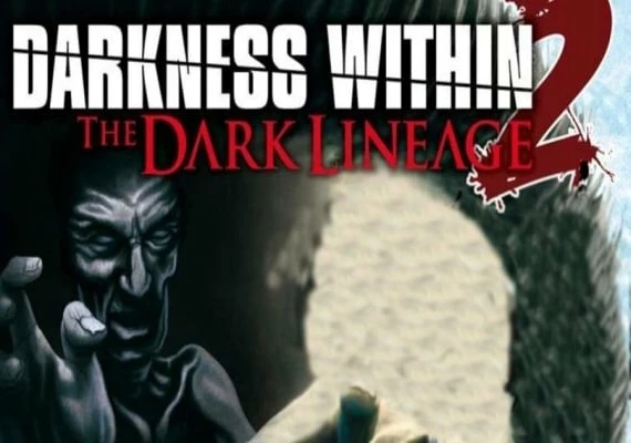 Darkness Within 2: The Dark Lineage EN/DE/FR/IT/PL/RU Global