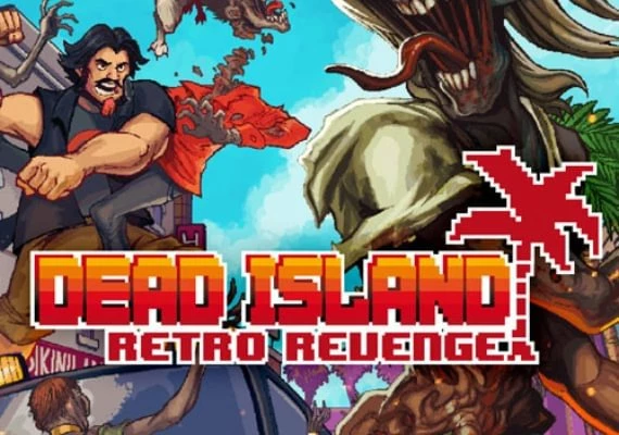 Dead Island: Retro Revenge Global