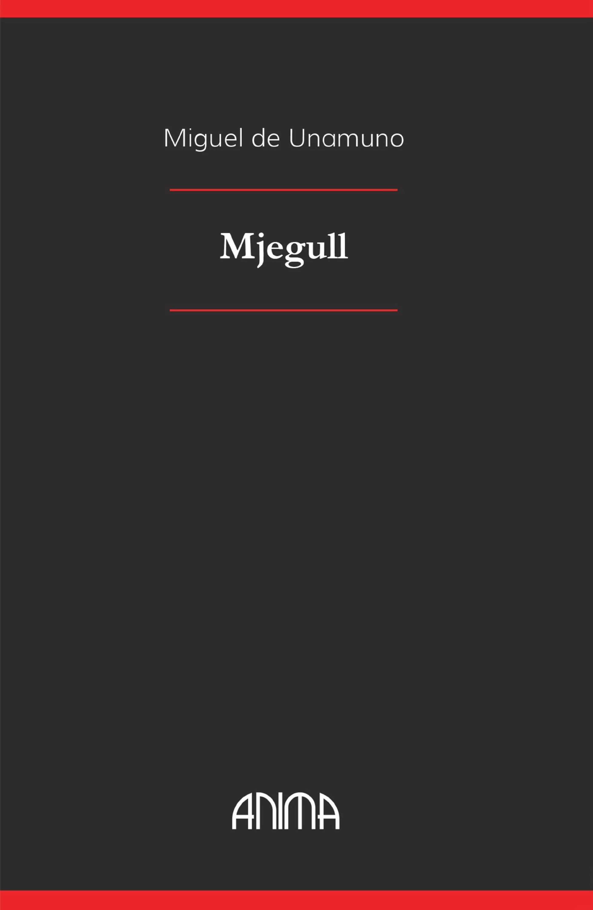 Mjegull, autori Miguel De Unamuno