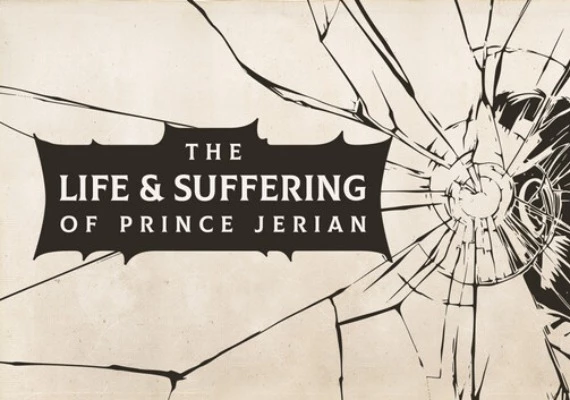 The Life and Suffering of Prince Jerian Global