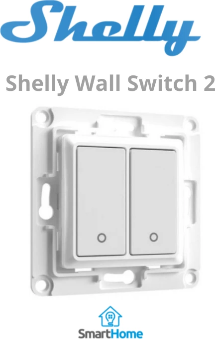 Shelly Wall Switch 2