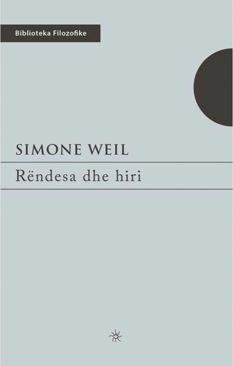 Rendesa Dhe Hiri - Simone Weil