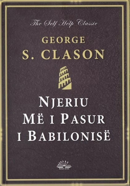Njeriu Me I Pasur I Babilonise - GEORGE S CLASON
