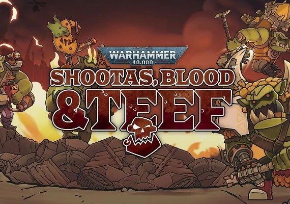 Warhammer 40,000: Shootas, Blood & Teef Global