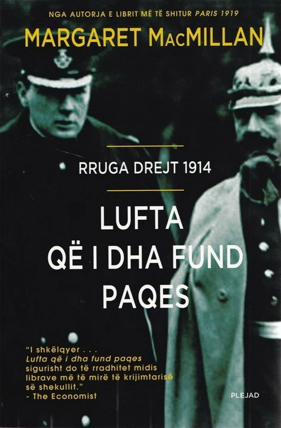 Lufta Qe I Dha Fund Paqes - Margaret Macmillan