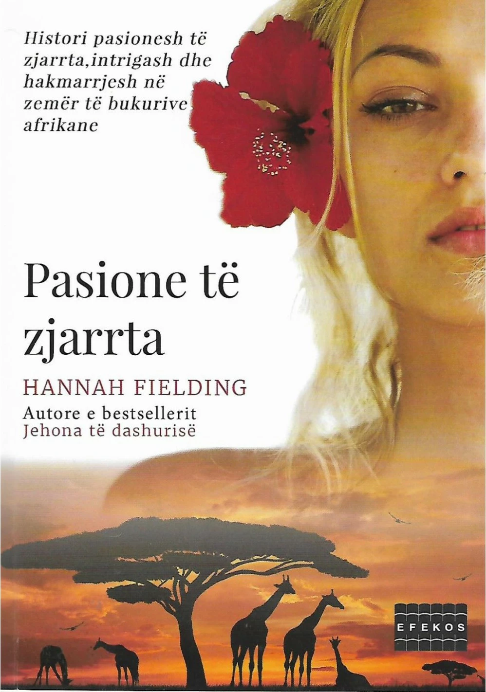 Pasione Te Zjarrta - Hannah Fielding