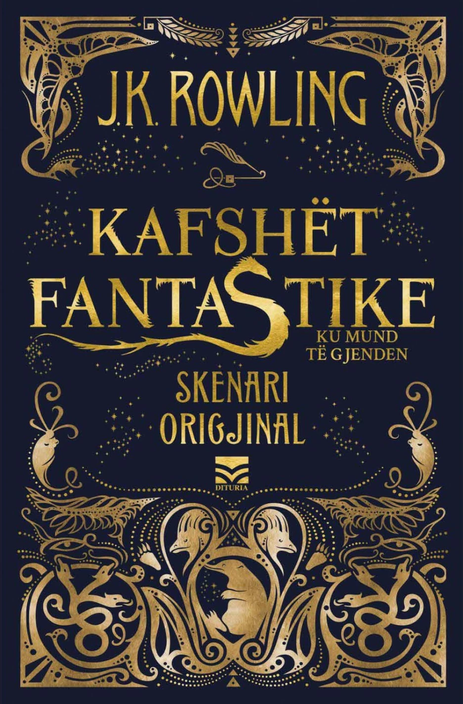 Kafshet Fantastike Dhe Ku Mund Te Gjenden - J. k. Rowling