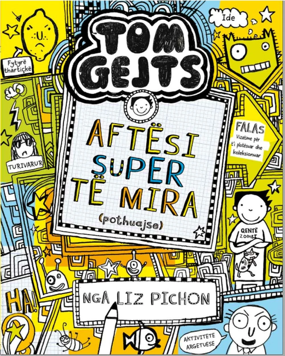 Tom Gejts 10 : Aftesi Super Te Mira (pothuajse) - Liz Pichon