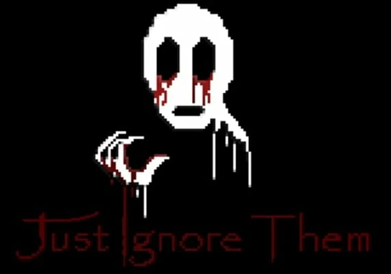 Just Ignore Them EN/DE/FR/IT/PL/RU/ES Global