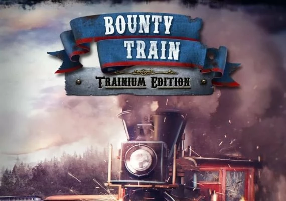 Bounty Train Trainium Edition EN/DE/FR/RU/UK Global