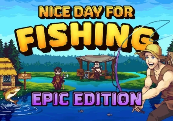 Nice Day for Fishing Epic Edition EN/DE/FR/ZH/ES Global