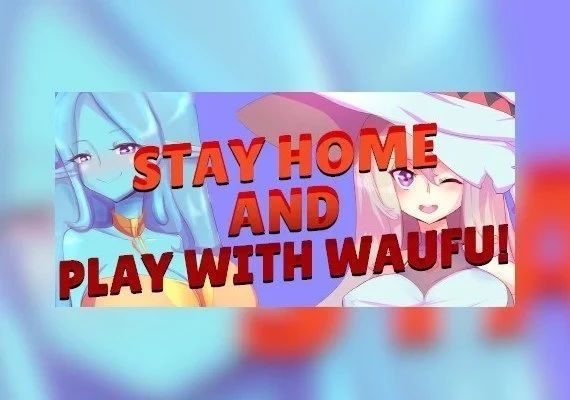 Stay Home and Play with Waifu! EN Global