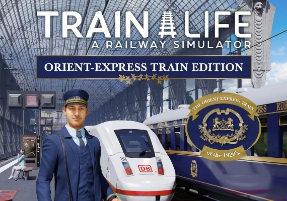 Train Life: A Railway Simulator Orient-Express Train Edition Global