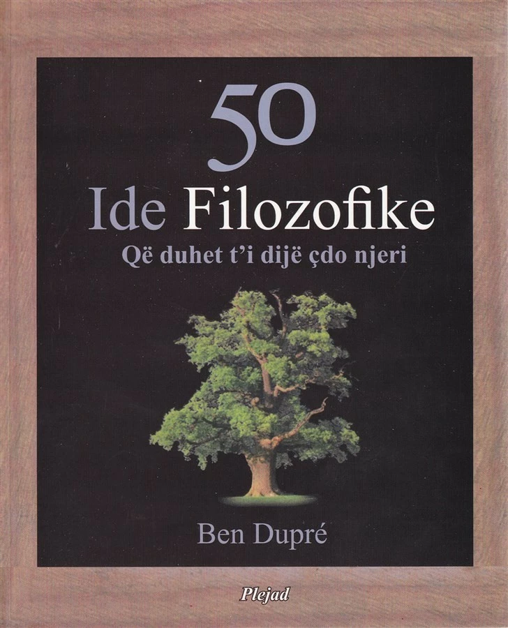 50 Ide Filozofike - BEN DUPRE