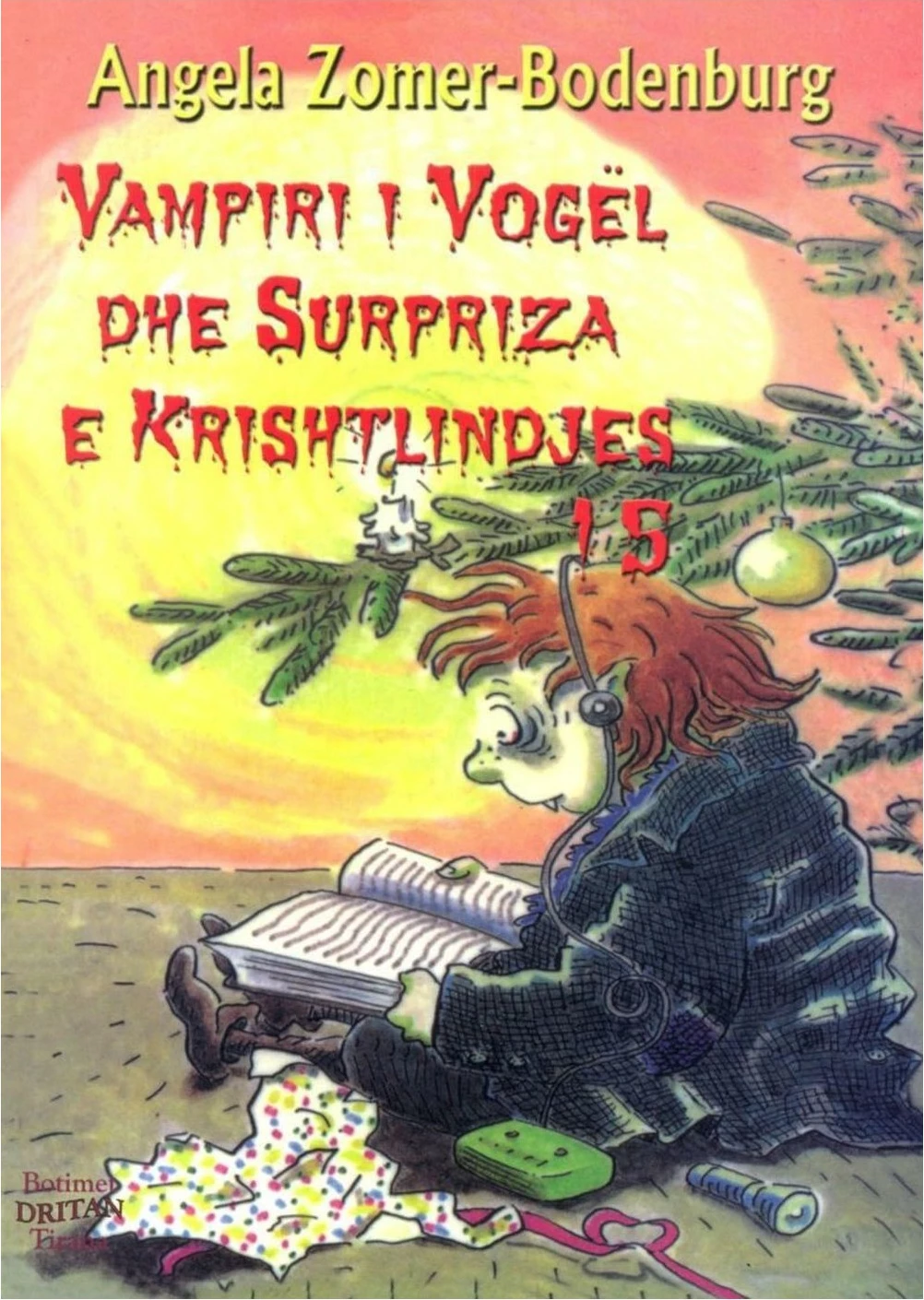 Vampiri I Vogel 15 Surpriza E Krishtlindjes - Angela Bodenburg