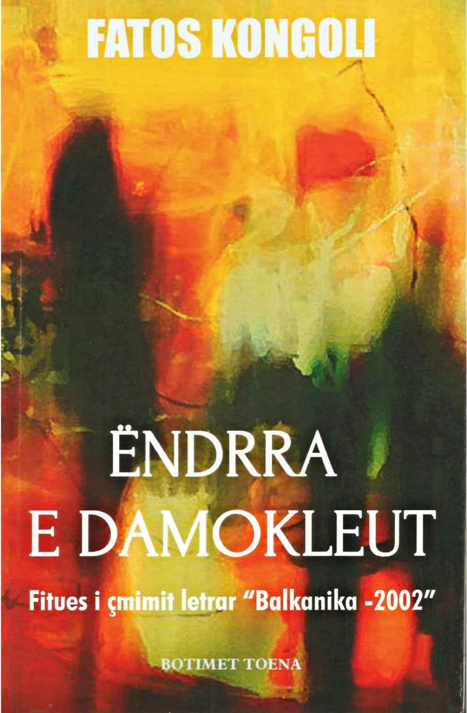 Endrra E Damokleut - Fatos Kongoli
