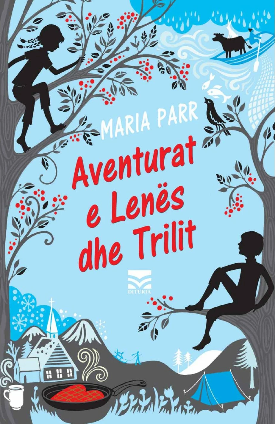 Aventurat E Lenes Dhe Trilit - Maria Parr