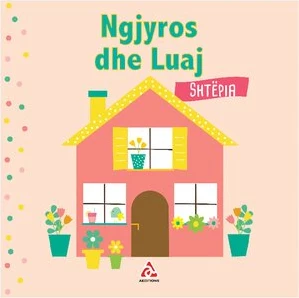 Ngjyros dhe Luaj – Shtëpia