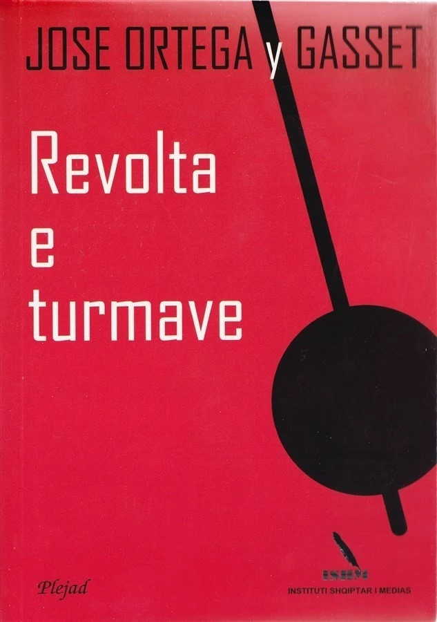 Revolta E Turmave - Jose Ortega y Gasset