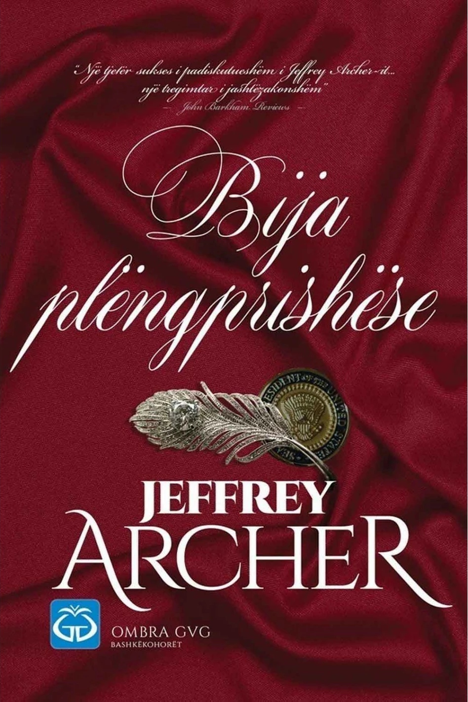 Bija Plengprishese - Jeffrey Archer