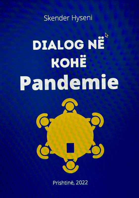 Dialog në kohë pandemie, autori Skender Hyseni