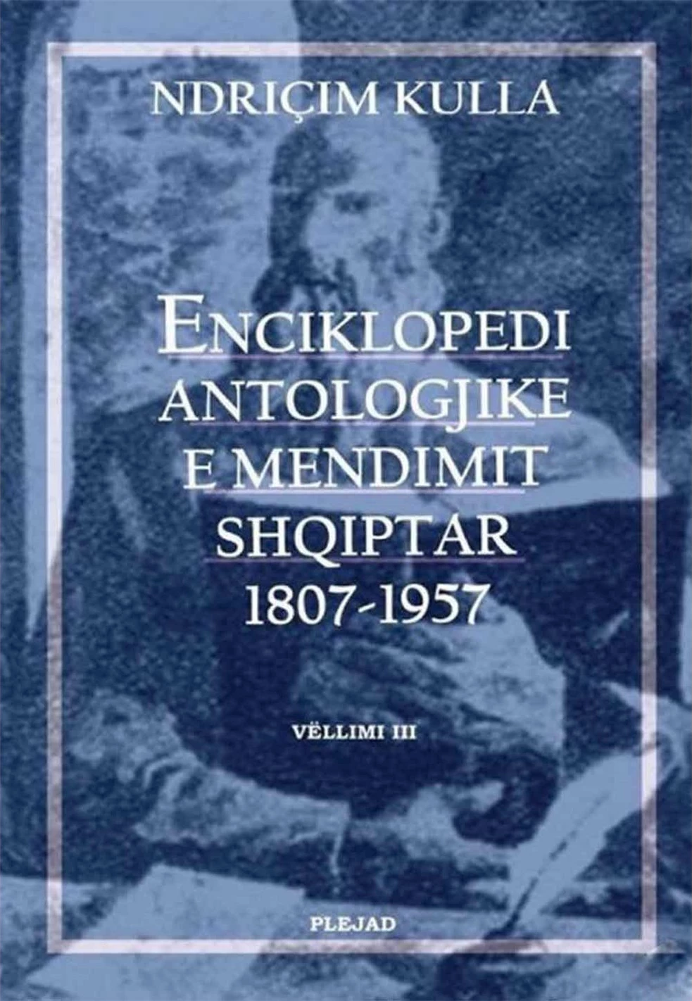 Enciklopedi Antologjike 3 - Ndricim Kulla