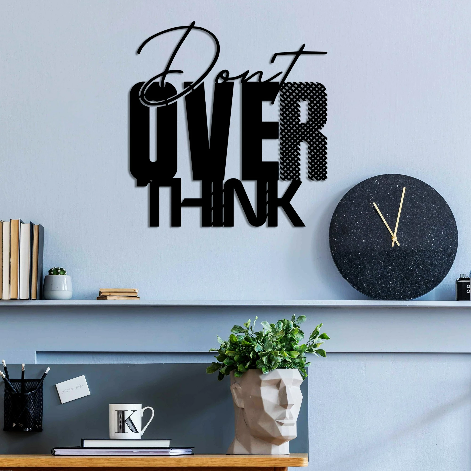 Aksesor dekorativ metalik për mur, 'Don't Overthink', ngjyrë e zezë, 52x54cm