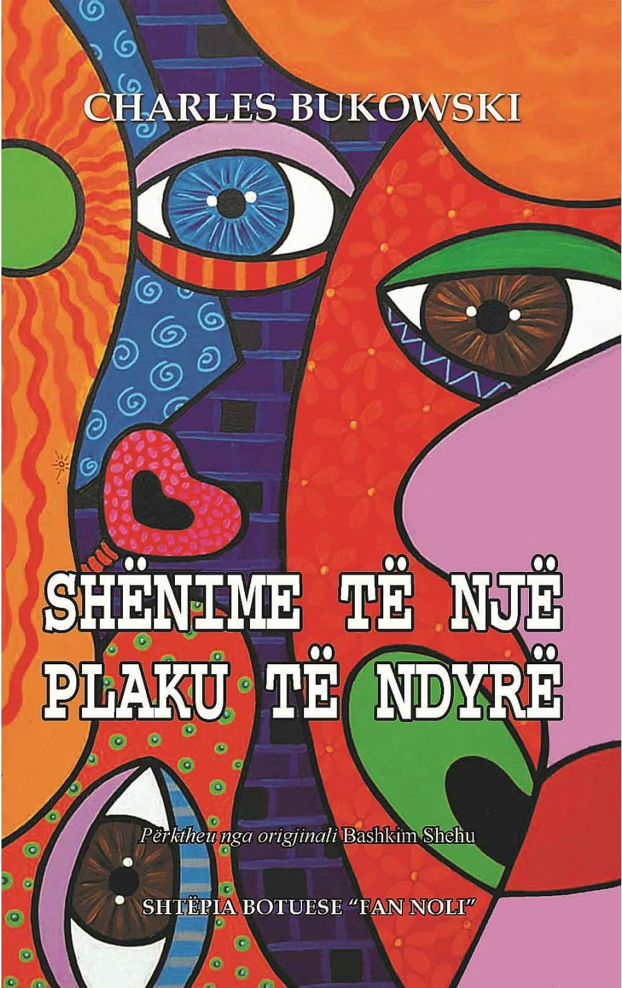 Shenime Te Nje Plaku Te Ndyre - Charles Bukowski
