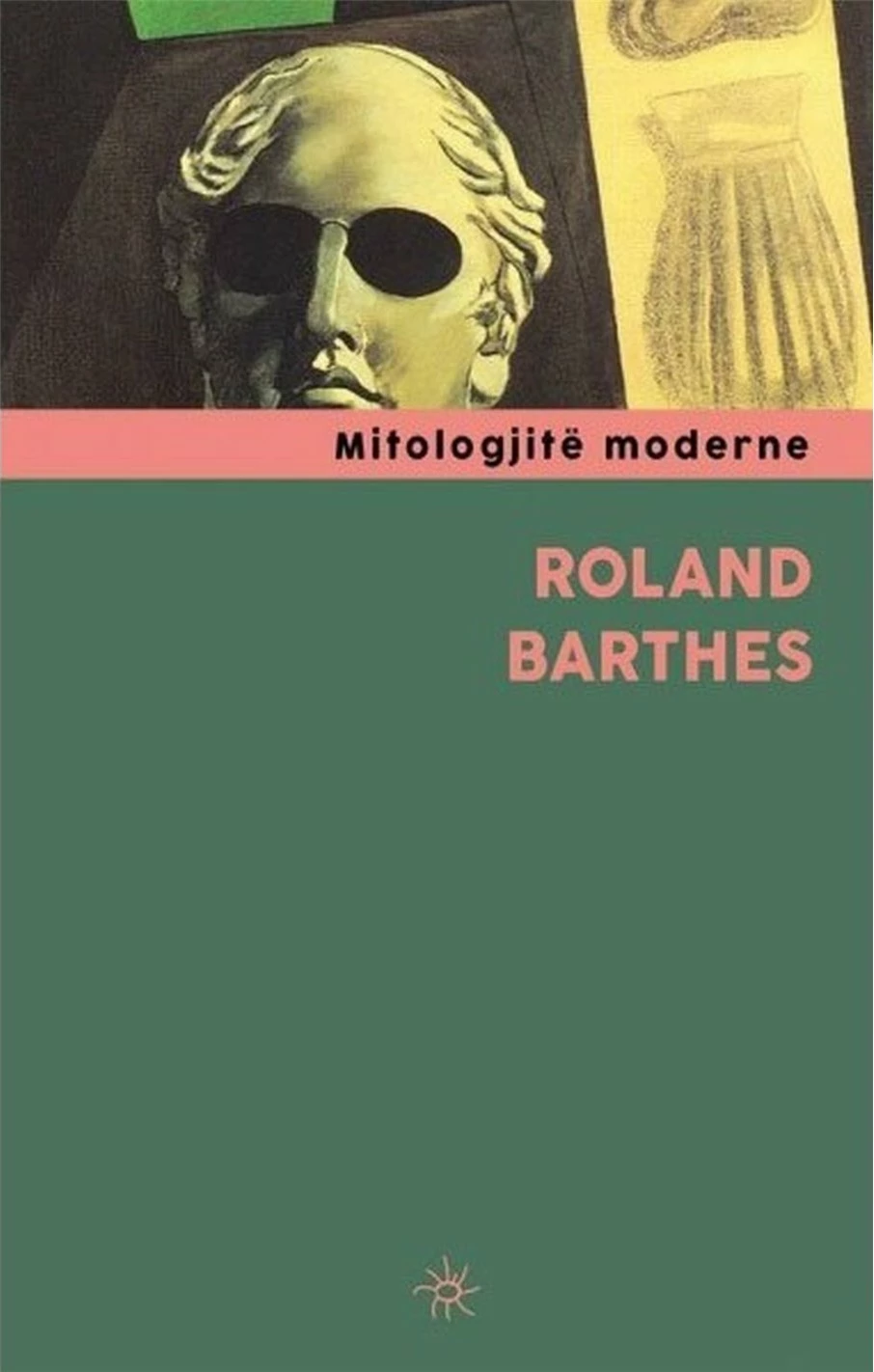 Mitologjite Moderne - Roland Barthes