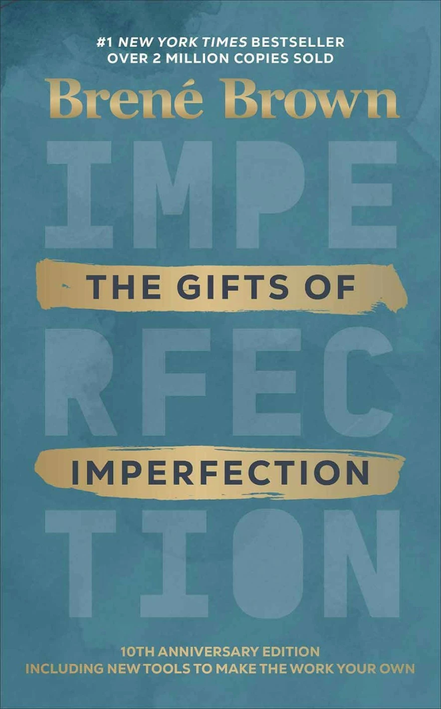 The Gifts Of Imperfection - Brene Brown