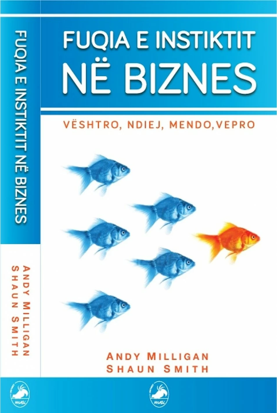 Fuqia E Instiktit Ne Biznes - Andy Milligan