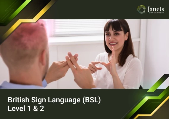 British Sign Language (BSL) Level 1 & 2 - Janets Course  Global