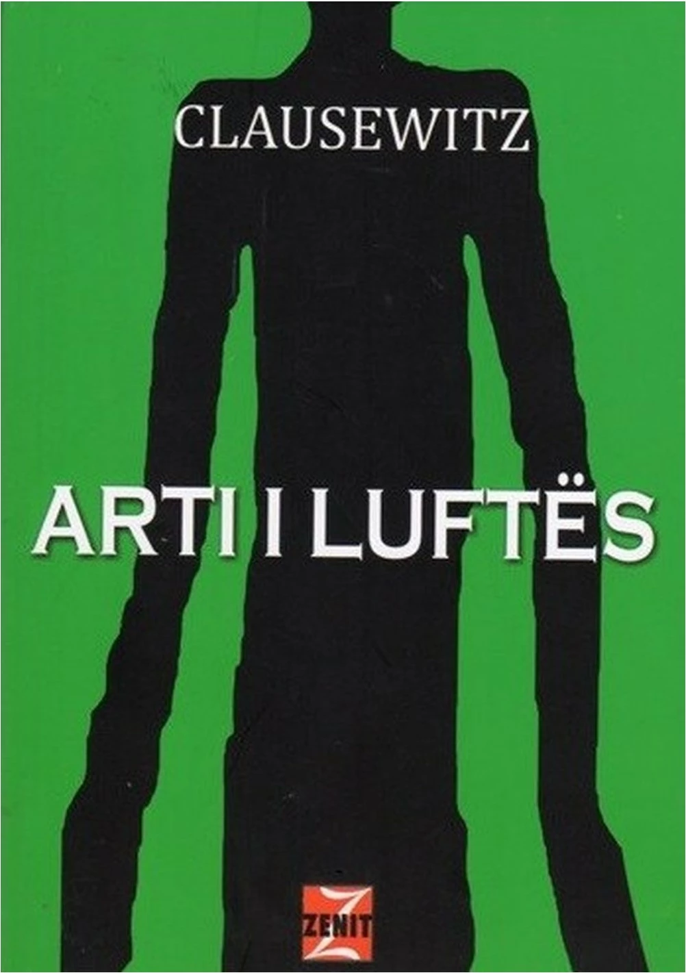 Arti I Luftes Clausewitz - Carl Von Clausewitz